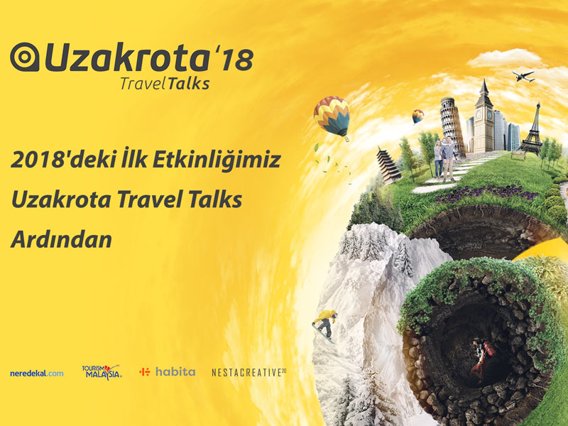 2018’deki İlk Etkinliğimiz Uzakrota Travel Talks Ardından
